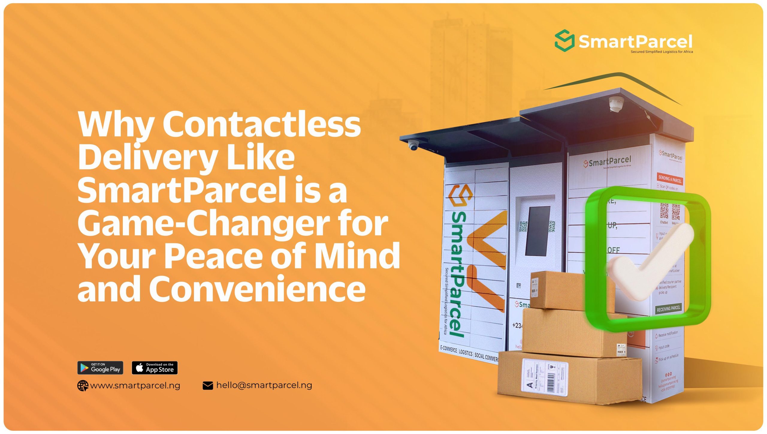Why Contactless Delivery Like SmartParcel is a Game-Changer for Your Peace of Mind and Convenience